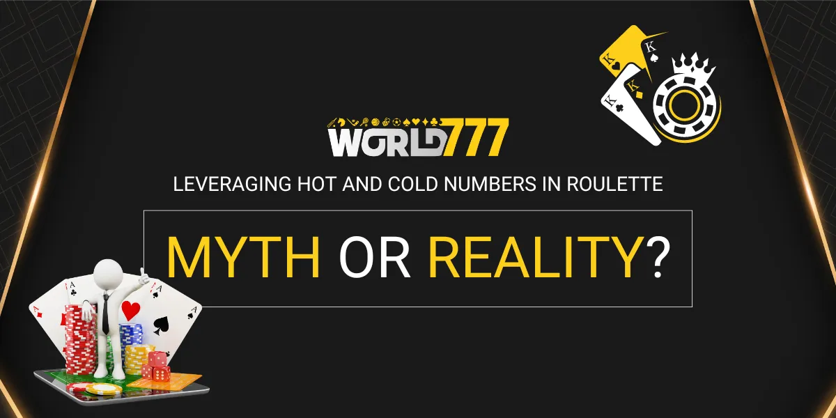 hot and cold numbers in roulette myth or reality