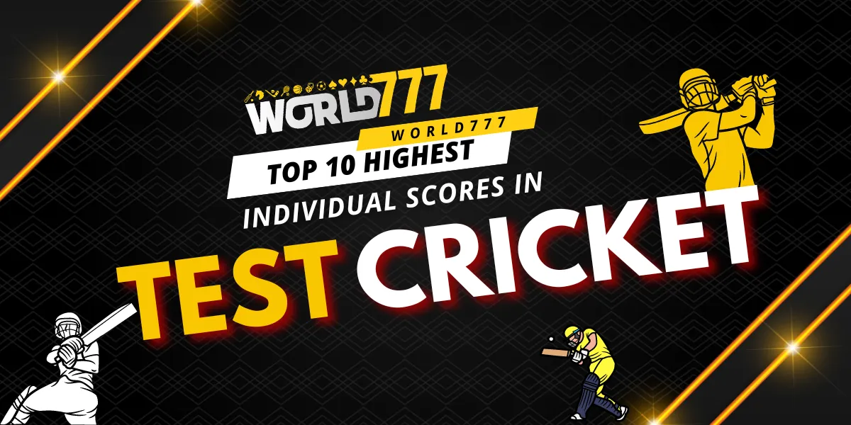 top 10 highest individual scores in test cricket